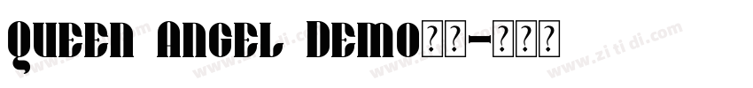Queen Angel Demo字体字体转换